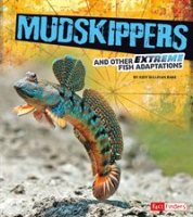 Mudskippers_and_Other_Extreme_Fish_Adaptations